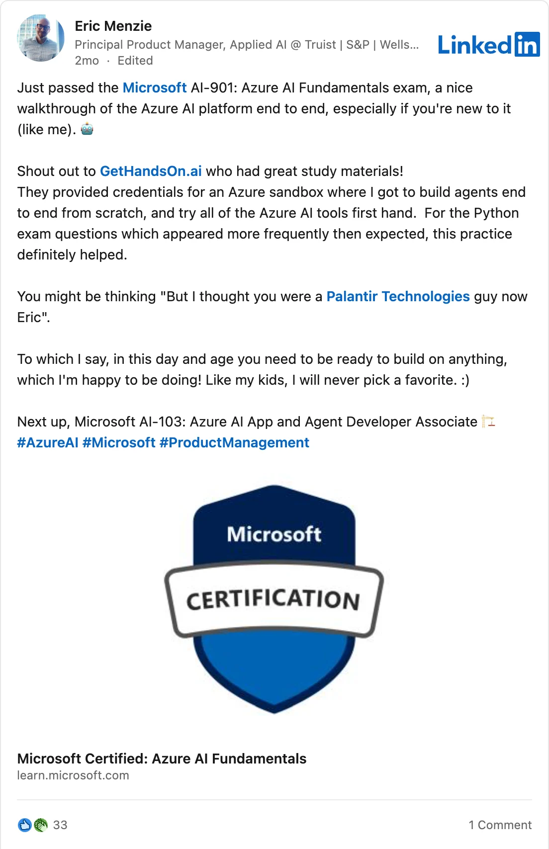 Eric Menzie's LinkedIn post on passing Microsoft AI-901, with a shout out to GetHandsOn.ai for its study materials and Azure sandbox.